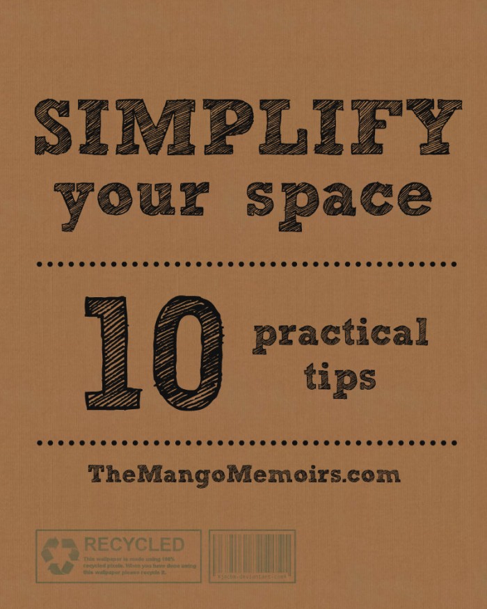 Simplify Your Space // The Mango Memoirs