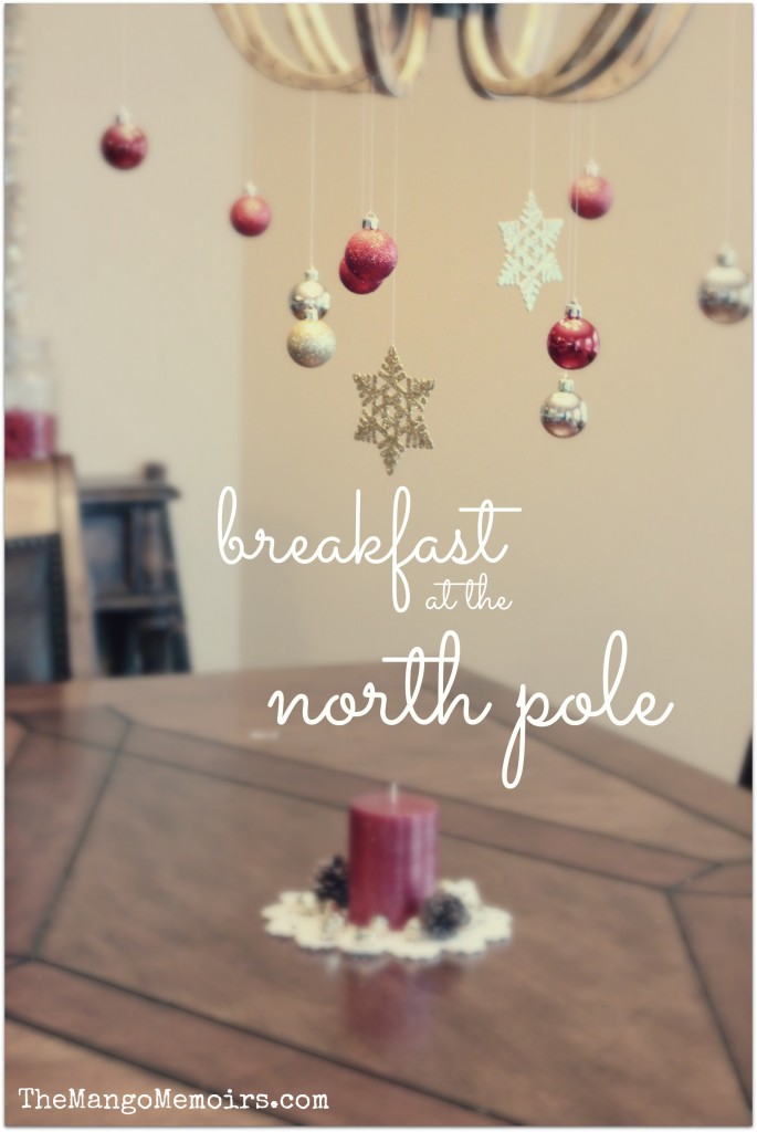 North Pole Breakfast