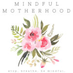 Mindful-Motherhood